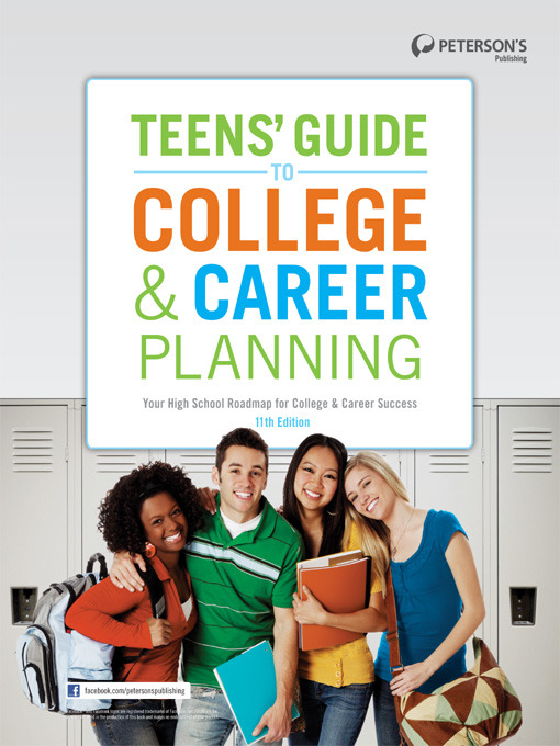 Title details for Teens' Guide to College & Career Planning by Peterson's - Available